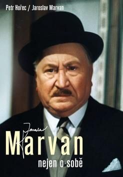 Jaroslav Marvan - Nejen o sobě