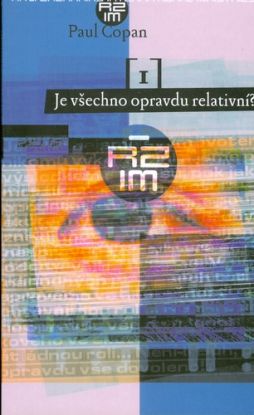 Je všechno opravdu relativní?