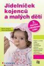 Jídelníček kojenců a malých dětí 3. doplněné a aktualizované vydání