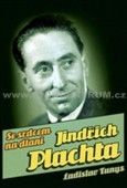 Jindřich Plachta - Se srdcem na dlani