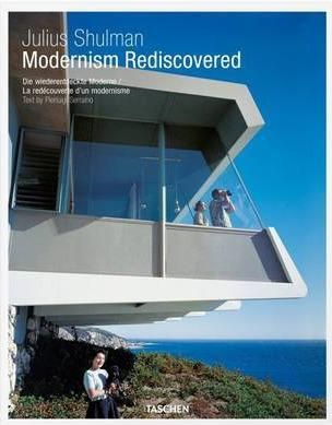 Julius Shulman,Modernism rediscovered