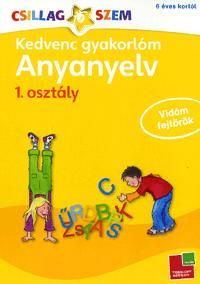 Kedvenc gyakorlóm-Anyanyelv 1.osztály
