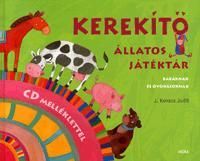 Kerekítő - állatos játéktár (CD melléklettel)