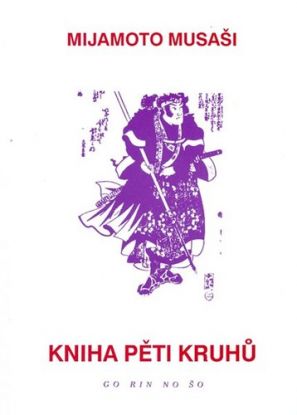Kniha 5 kruhů - Musaši
