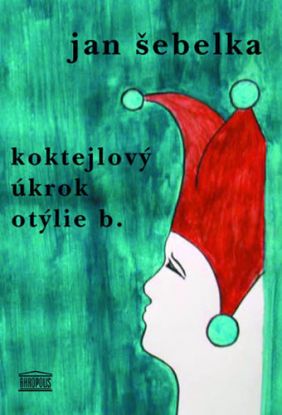 Koktejlový úkrok Otýlie.B.