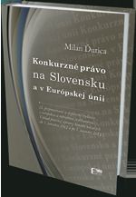 Konkurzné právo na Slovensku a v Európskej únii, 3. prepracované a doplnené vydanie
