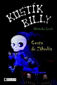 Kostík Billy - Cesta do Záhrobia
