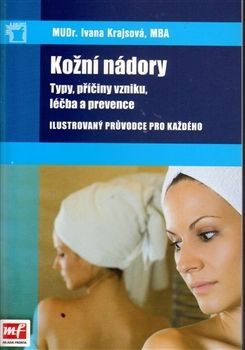 Kožní nádory - typy, příčiny vzniku, léčba a prevence