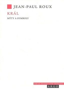 Kral - Myty a symboly