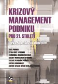 Krizový management podniku pro 21.století