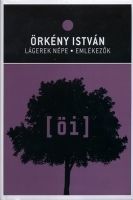 Lágerek népe - Emlékezők