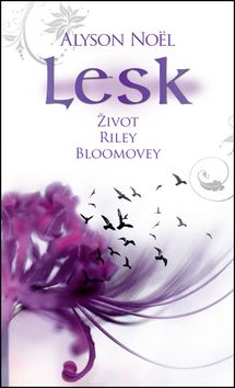 Lesk (Život Riley Bloomovej 2)