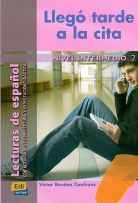 Llegó tarde a la cita - Nivel intermedio 2