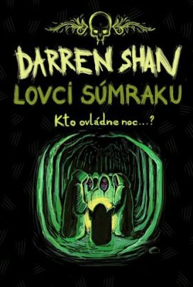 Lovci súmraku (Sága Darrena Shana 7)
