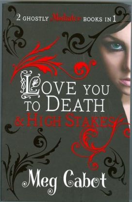 Love You to Death and High Stakes