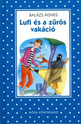 Lufi és zürös vakáció