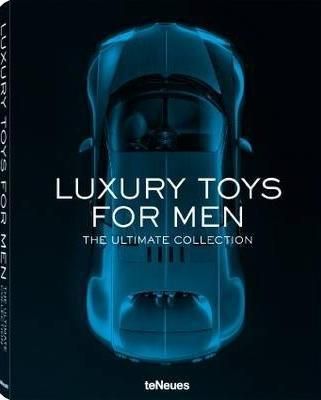 Luxury Toys for Men Ultimate Collection