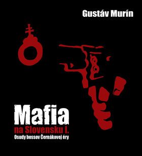 Mafia na Slovensku I. CD