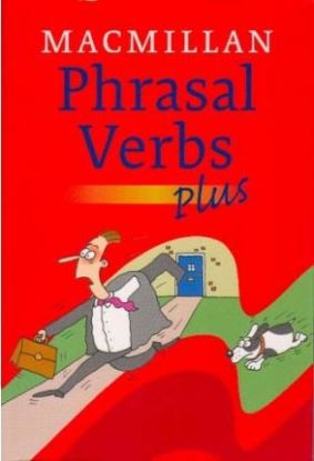 Macmillan Phrasal Verbs plus