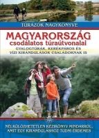 Magyarország csodálatos túravonalai