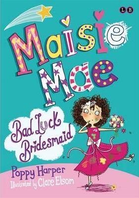 Maisie Mae: Bad-Luck Bridesmaid