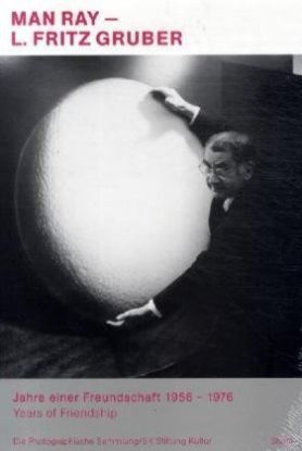 Man Ray and L.Fritz Gruber