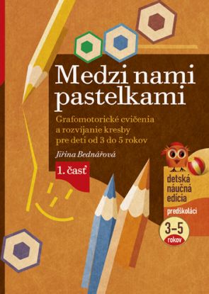 Medzi nami pastelkami 1. časť