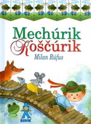 Mechúrik Koščúrik, 3. vydanie