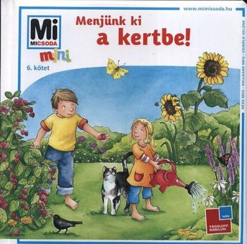Menjünk ki a kertbe! 6. kötet