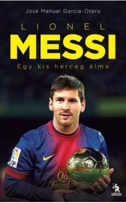 Messi - Egy kis herceg álma