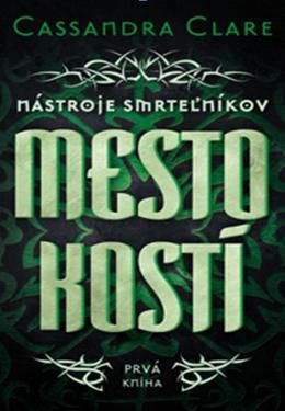 Mesto kostí - Nástroje smrteľníkov 1