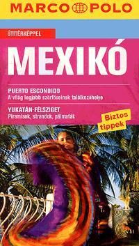 Mexikó - Marco Polo