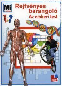 Mi micsoda Rejtvényes barangoló - Az emberi test