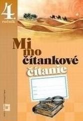 Mimočítankové čítanie 4 - pre ZŠ