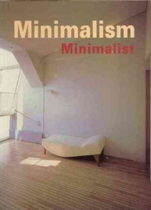 Minimalism Minimalist