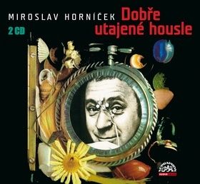 Dobře utajené housle - audiokniha