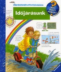 Mit miért hogyan Időjárásunk