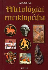 Mitológiai enciklopédia - Larousse