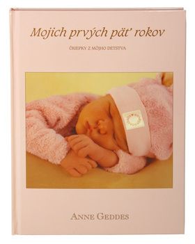 Mojich prvých päť rokov ružová