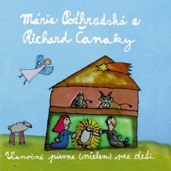 Podhradská/Čanaky - Vianočné piesne (nielen) pre deti  CD