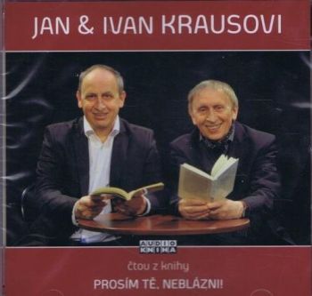Prosím tě, neblázni! - CD