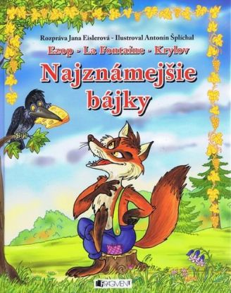 Najznámejšie bájky - pre deti