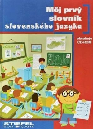 Môj prvý slovník slovenského jazyka + CD