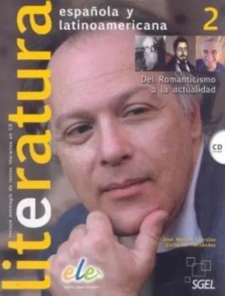 Literatura espaňola y latinoamericana 2 +CD