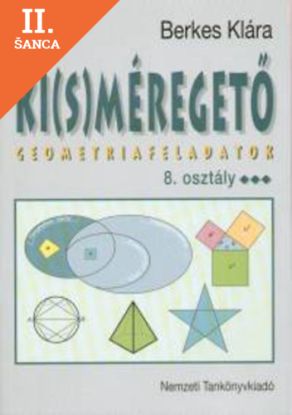 Lacná kniha Kisméregető 8.osztály Geometriafeladatok