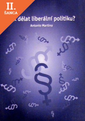 Lacná kniha Jak dělat liberální politiku?