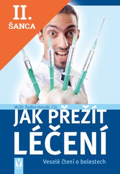Lacná kniha Jak přežít léčení
