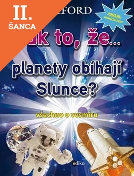 Lacná kniha Jak to, že planety obíhají slunce?