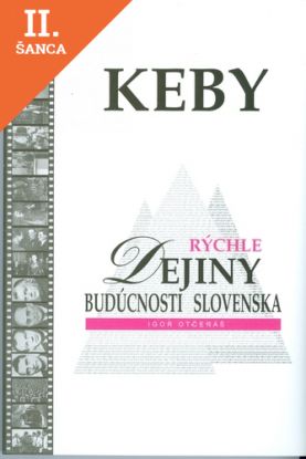 Lacná kniha Keby - rýchle dejiny budúcnosti Slovenska