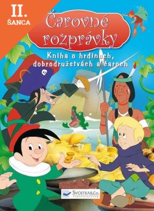 Lacná kniha Kniha o hrdinoch, dobrodružstvách a čaroch